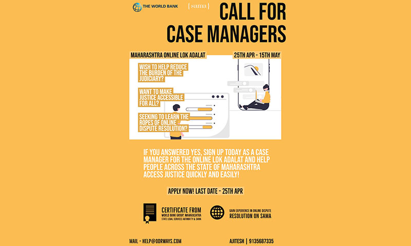 Call for Mediators and Case Managers For Online Lok Adalat : Maharashtra State Legal Services Authority, World Bank and SAMA Call for Mediators and Case Managers For Online Lok Adalat : Maharashtra State Legal Services Authority, World Bank and SAMA