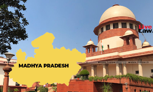 All Conversions Cant Be Said To Be Illegal : Supreme Court Refuses To Stay MP HC Order Against Declaration Before DM To Change Religion All Conversions Cant Be Said To Be Illegal : Supreme Court Refuses To Stay MP HC Order Against Declaration Before DM To Change Religion