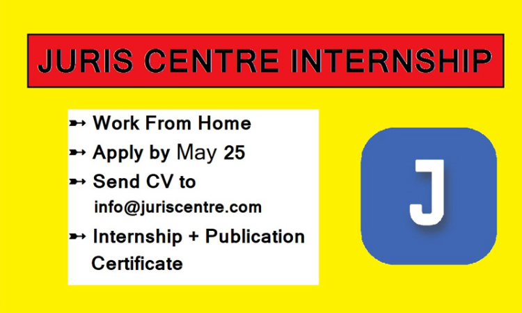 4-Week Online Internship With Juris Centre In June: Apply By May 25