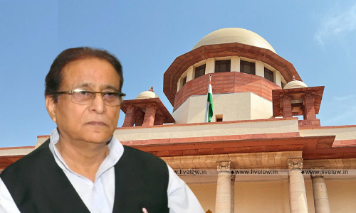 Supreme Court Adjourns SP Leader Azam Khans Plea To Quash Chargesheet In Forgery Case To July 18 Supreme Court Adjourns SP Leader Azam Khans Plea To Quash Chargesheet In Forgery Case To July 18