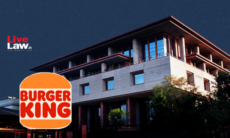 Delhi High Passes John Doe Order Restricting Domain Names From Infringing Burger Kings Trademarks & Running Fake Franchise Delhi High Passes John Doe Order Restricting Domain Names From Infringing Burger Kings Trademarks & Running Fake Franchise