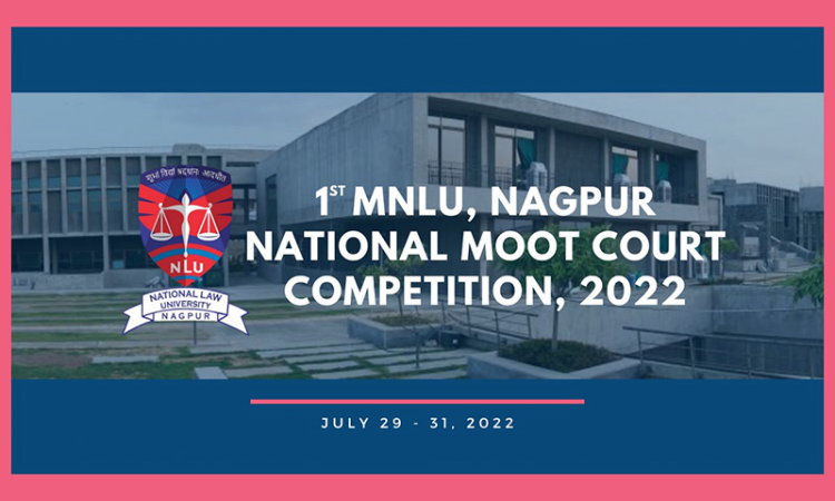 1st MNLU, Nagpur National Moot Court Competition, 2022 1st MNLU, Nagpur National Moot Court Competition, 2022