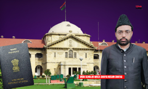 Allahabad HC Deletes Onerous Bail Condition Of Surrendering Passport Imposed On Urdu Scholar In Matrimonial Dispute