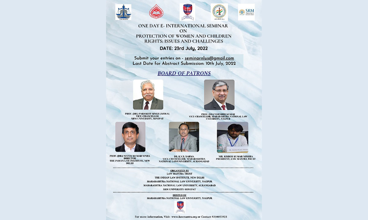 One Day E- International Seminar On Protection Of Women And Children Rights: Issues And Challenges [23rd July 2022]