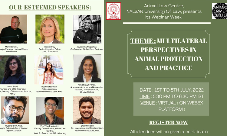 NALSAR : Webinar Series On Multilateral Perspectives In Animal Protection And Practice [July 1st - July 5th, 2022]