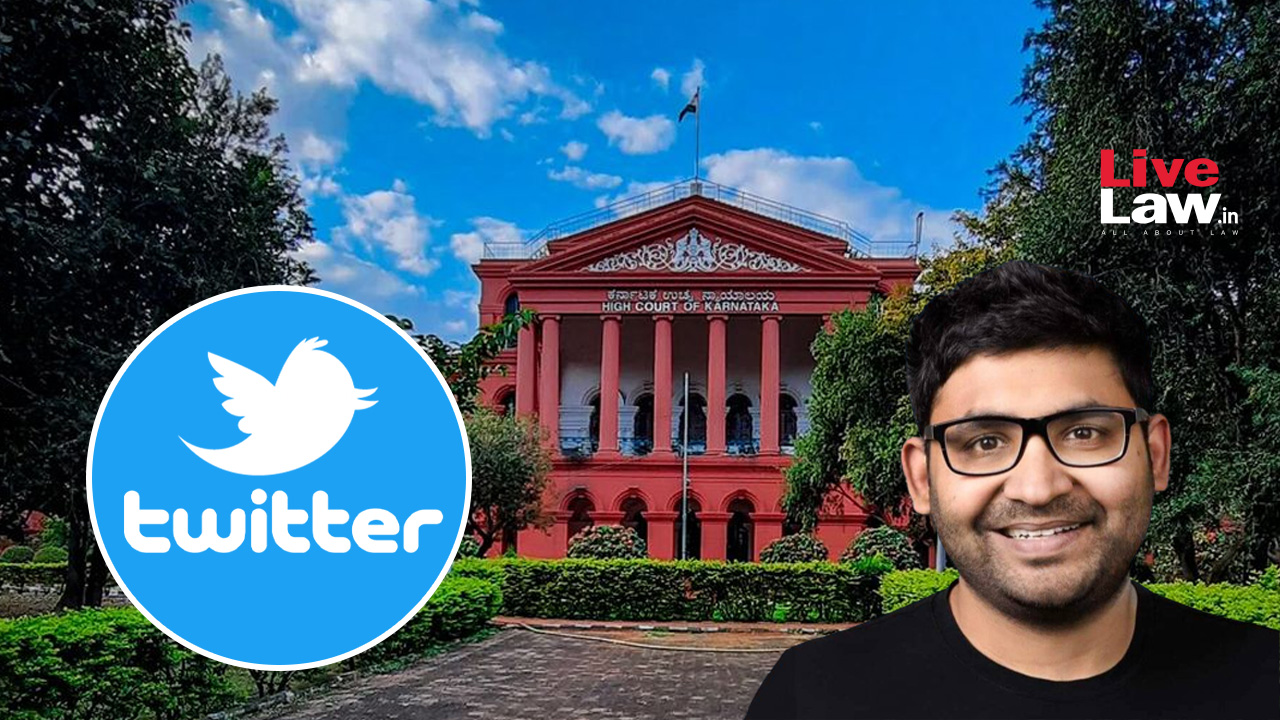Several Blocking Orders Of MeiTY Arbitrary & Disproportionate, Some Pertain To Political Content : Twitter Inc Tells Karnataka High Court Several Blocking Orders Of MeiTY Arbitrary & Disproportionate, Some Pertain To Political Content : Twitter Inc Tells Karnataka High Court