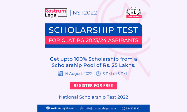 RostrumLegal National Scholarship Test for CLAT PG 2023/24 Aspirants (14 August 2022)