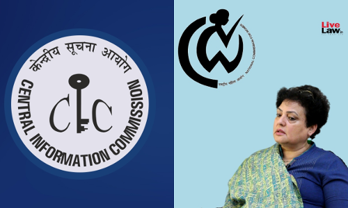 CIC Upholds NCWs Decision To Deny Access To Report Of Inquiry Conducted By Its Chairperson In 2017 Over Love Jihad