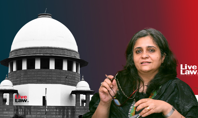 Teesta Setalvads Plea : FIR Doesnt Say Anything More Than SC Judgment, Why HC Listed Bail After 6 Weeks? Supreme Court To Gujarat Police Teesta Setalvads Plea : FIR Doesnt Say Anything More Than SC Judgment, Why HC Listed Bail After 6 Weeks? Supreme Court To Gujarat Police