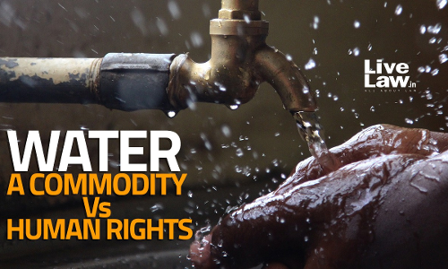 Water, A Commodity Vs Human Rights Water, A Commodity Vs Human Rights