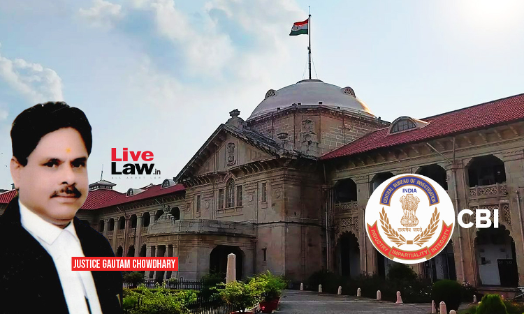 Allahabad HC Orders CBI Probe Into Fake Cases Lodged Against Advocates, Others U/S 376IPC, SC/ST Act To Extract Money