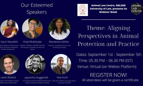 NALSAR: ALC Webinar Week 2022, Aligning Perspectives in Animal Protection and Practice.