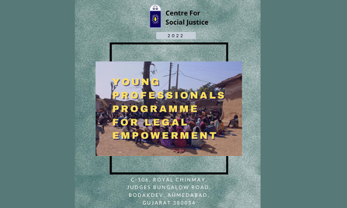 Centre For Social Justice: Young Professionals Programme For Legal Empowerment [Apply By 30th September, 2022]