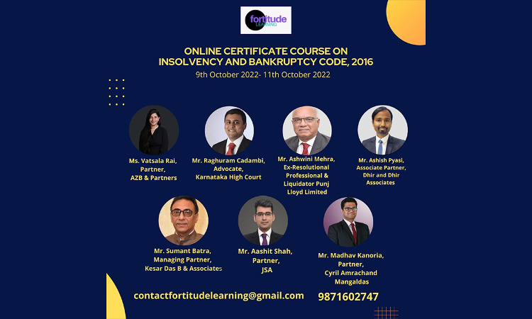 Fortitude Learning: Online Certificate Course On Insolvency and Bankruptcy Code, 2016