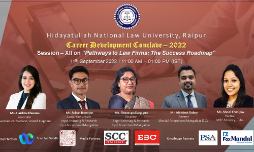 HNLU Career Development Conclave 2022 : Session On Pathways To Law Firms: The Success Roadmap