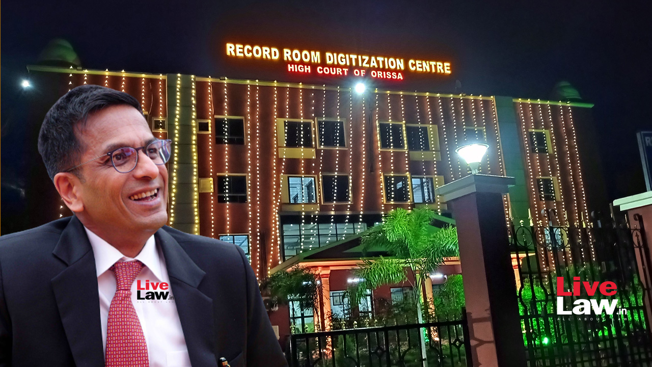 Justice Chandrachud Bats For Digitisation Of Court Records, Lauds Orissa High Court Model