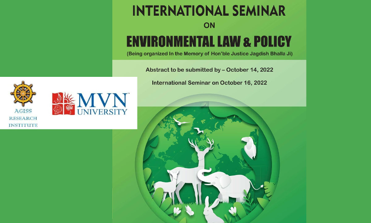 International Seminar on Environmental Law & Policy by AGISS Research Institute & MVN University [16 October 2022]