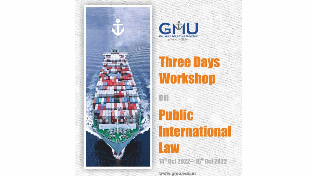 GMU: Three Days Workshop On Public International Law [14th Oct 2022 – 16th Oct 2022]