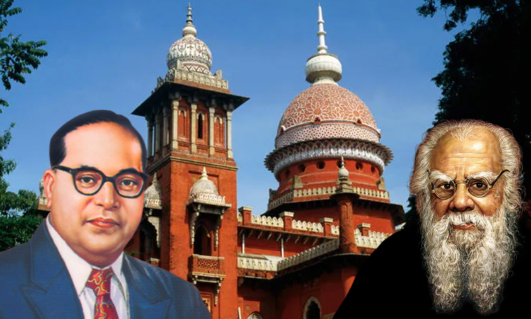Ambedkar & Periyar Respected Leaders, No Objection On Installing Their Statues In Tamil Nadu: High Court Ambedkar & Periyar Respected Leaders, No Objection On Installing Their Statues In Tamil Nadu: High Court