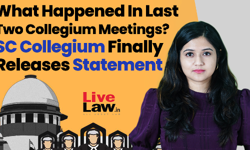 What Happened In Last Two Collegium Meetings? SC Collegium Finally Releases Statement [VIDEO]