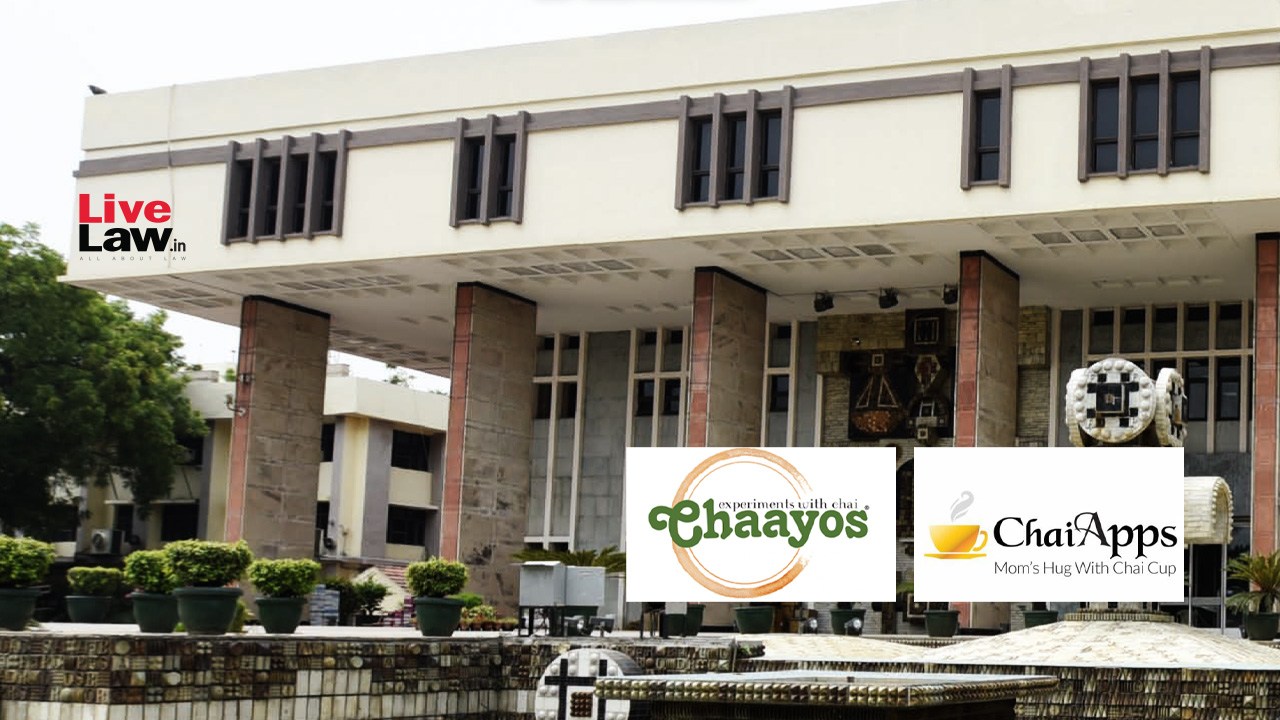 Chaiops To Become ChaiApps After Chaayos Trademark Infringement Suit in Delhi High Court Chaiops To Become ChaiApps After Chaayos Trademark Infringement Suit in Delhi High Court