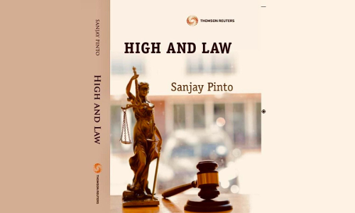 Book Review- High and Law By Advocate Sanjay Pinto Book Review- High and Law By Advocate Sanjay Pinto
