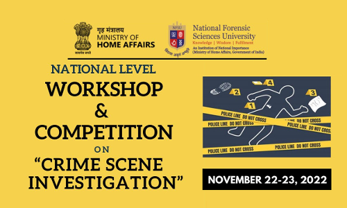 Two Day National Level Workshop And Competition On Crime Scene Investigation From [November 22-23, 2022]