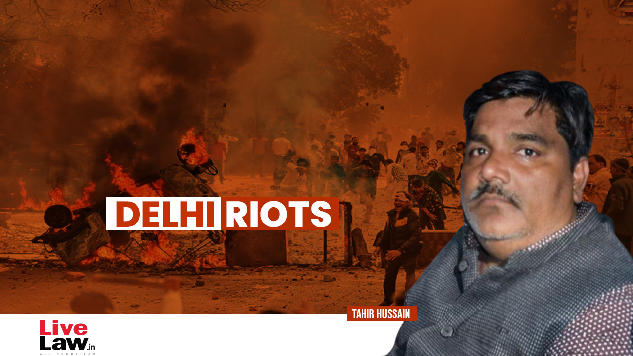 Court Denies Bail To Tahir Hussain In Delhi Riots Larger Conspiracy Case, Says His Acts May Fall In Definition Of Terrorist Act Under UAPA Court Denies Bail To Tahir Hussain In Delhi Riots Larger Conspiracy Case, Says His Acts May Fall In Definition Of Terrorist Act Under UAPA