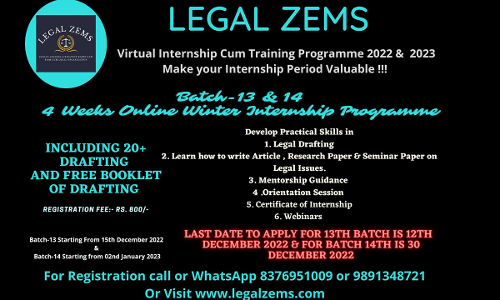 Legal Zems: 13th & 14th Batch Online Winter Internship Programme 2022- 2023 Legal Zems: 13th & 14th Batch Online Winter Internship Programme 2022- 2023