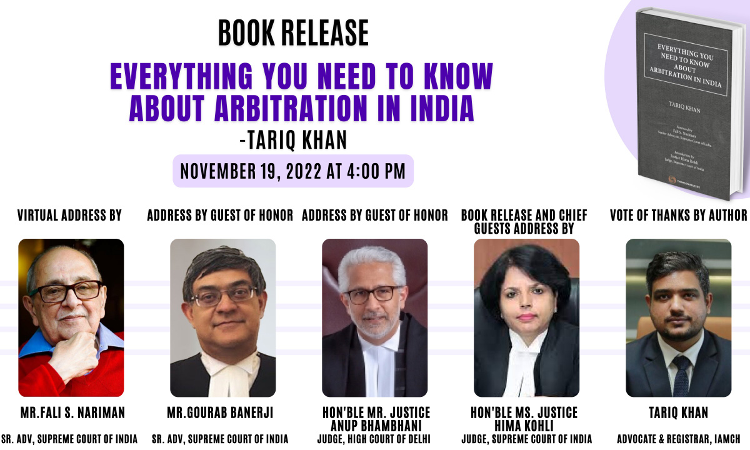 Book Launch: Everything You Need To Know About Arbitration In India By Tariq Khan [19th November, 2022]