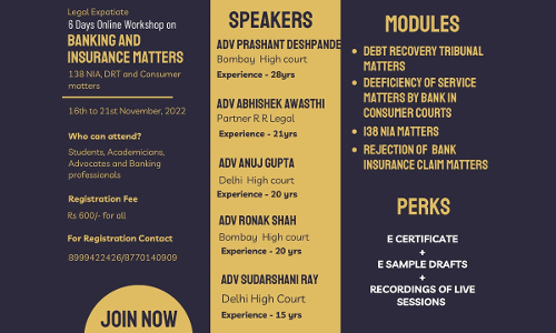 Legal Expatiate: 6 Days Online Workshop On Banking And Insurance Matters [16th To 21st Nov, 2022] [Register by 16th November]