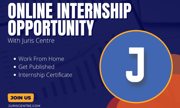 Juris Centre: 4-Week Online Internship In February, 2023 [Apply By January 25]