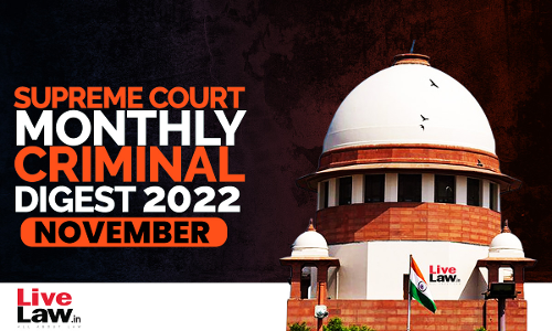 Supreme Court Monthly Criminal Digest November 2022