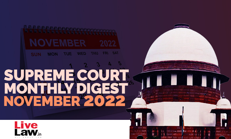 Supreme Court Monthly Digest November 2022 Supreme Court Monthly Digest November 2022