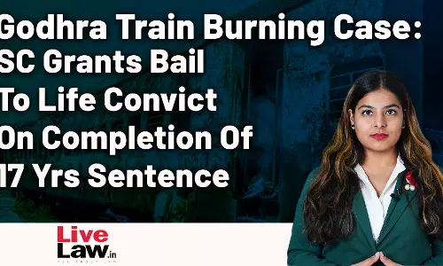 Godhra Train Burning Case: SC Grants Bail To Life Convict On Completion Of 17 Yrs Sentence [Video-Hindi]