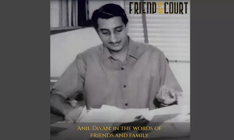 Anil Divan: In The Words Of Friends And Family Anil Divan: In The Words Of Friends And Family