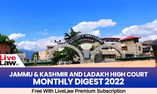 J&K&L High Court Monthly Digest: December 2022  [Citation 228-274]