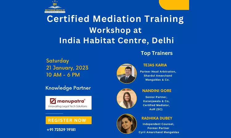 [Advt]Bettering Results: Meet & Learn from Indias top Arbitration & Mediation Experts: Register Now!