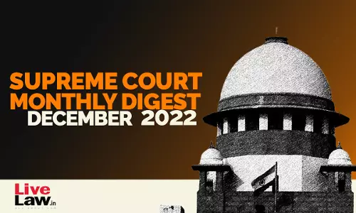 Supreme Court Monthly Digest: December 2022