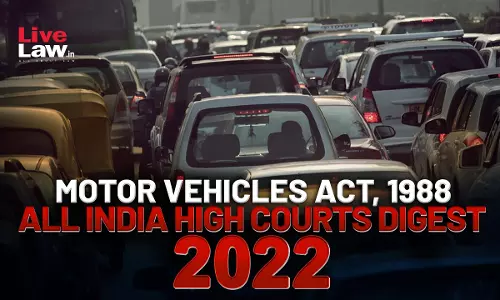 Motor Vehicles Act, 1988: All India High Courts Cases 2022