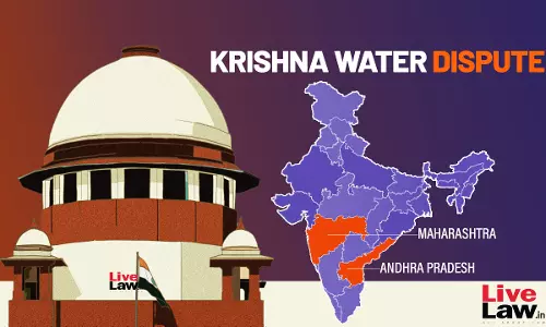 Krishna River Originates In Maharashtra, But We Get A Pittance : State Counsel Tells Supreme Court; Questions Andhra Pradeshs Stand