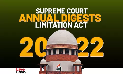 Supreme Court Annual Digest 2022- Limitation Act