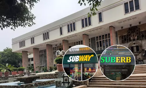 Subway Can’t Claim Exclusivity Over Word ‘Sub’, ‘Suberb’ Not Phonetically Similar To Subway: Delhi High Court