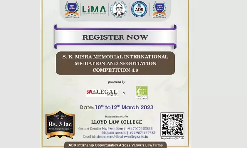Lloyd Law College: 4th S.K. Misra Memorial International Mediation And Negotiation Competition 2023 [10th -12th March]