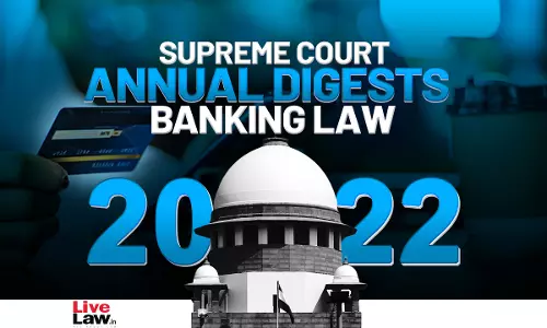 Supreme Court Annual Digest 2022-Banking Law