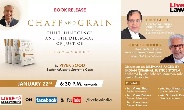 Book Release: CHAFF AND GRAIN: Guilt, Innocence And The Dilemmas Of Justice By Vivek Sood [22nd January]