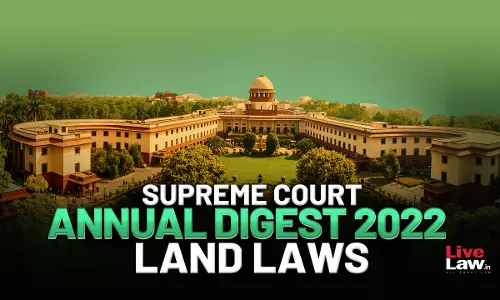 Supreme Court Annual Digest 2022- Land Laws