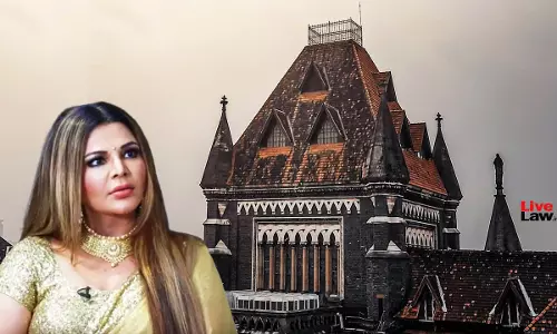 Bombay High Court Quashes FIR Lodged By Rakhi Sawant Against Ex-Husband Adil Durrani U/S 498A & 377 IPC
