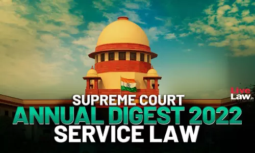 Supreme Court Annual Digest 2022- Service Law
