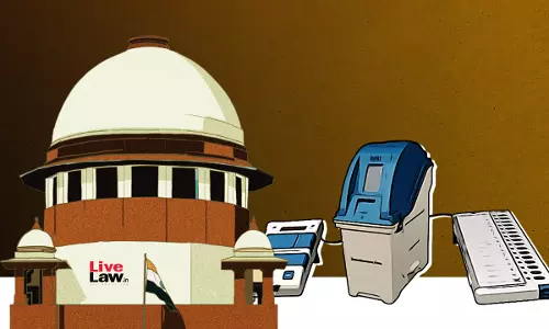 Supreme Court Adjourns Hearing Of PIL Seeking EVM-VVPAT Tally, Says There Is No Urgency Supreme Court Adjourns Hearing Of PIL Seeking EVM-VVPAT Tally, Says There Is No Urgency